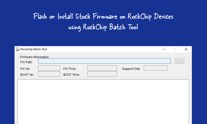 RockChip Batch Tool