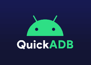 QuickADB for Windows, Linux, and MacOS