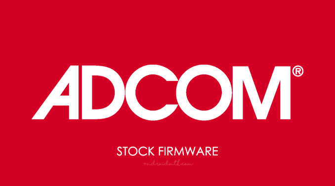 Adcom Stock ROM