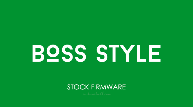 Boss Style Stock ROM