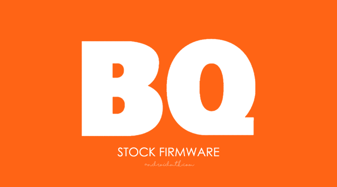 BQ Stock ROM Firmware