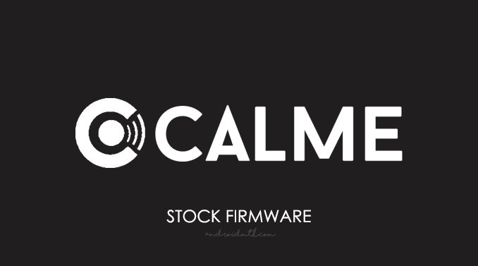 Calme Stock ROM Firmware