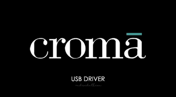 Croma Usb Driver