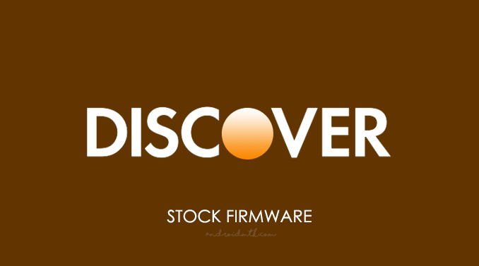 Discover Stock ROM Firmware