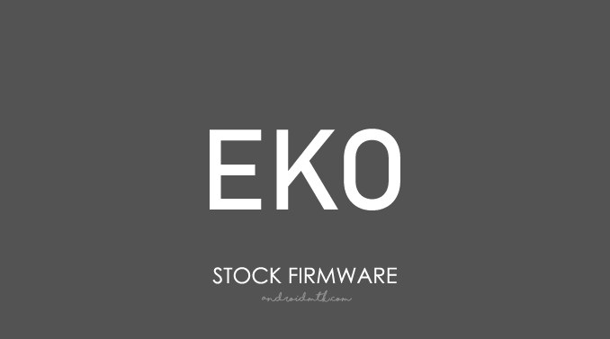 Eko Stock ROM Firmware