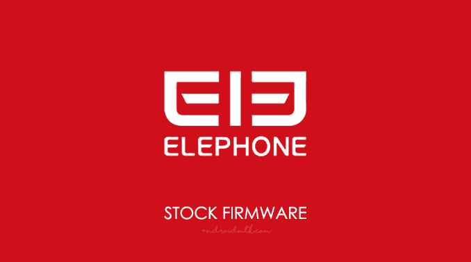 Elephone Stock ROM