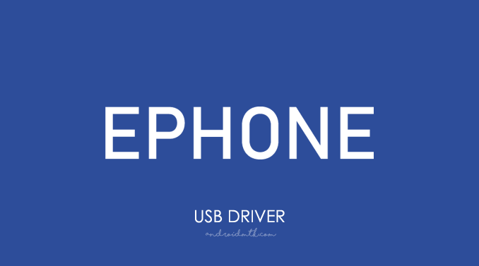 Ephone USB Driver