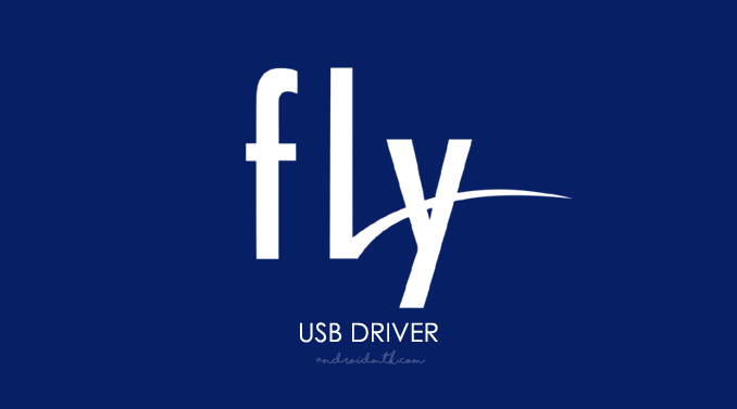 Download Fly USB Driver For Windows (Latest Driver)