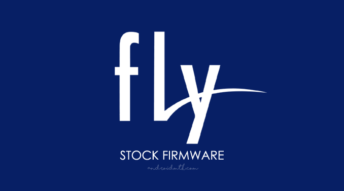 Fly Stock ROM Firmware