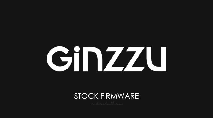 Ginzzu Stock ROM Firmware