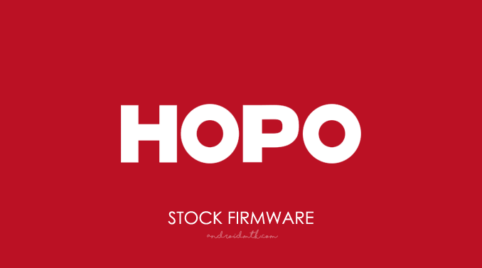 Hopo Stock ROM Firmware