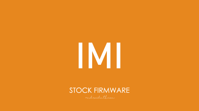 IMI Stock ROM
