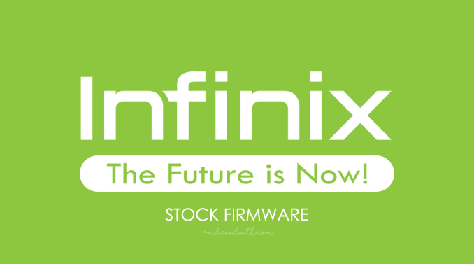 Infinix Stock ROM Firmware