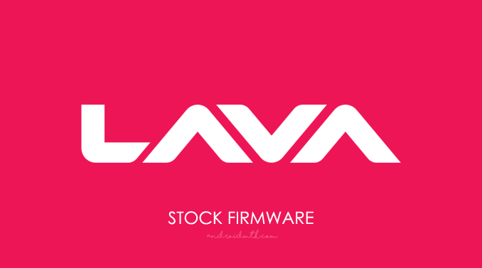 Lava Stock ROM Firmware