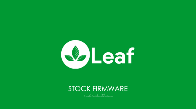 Leaf Stock ROM