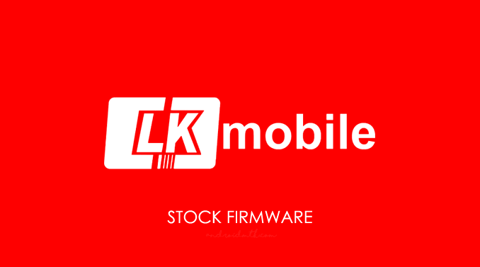 LK-Mobile Stock ROM