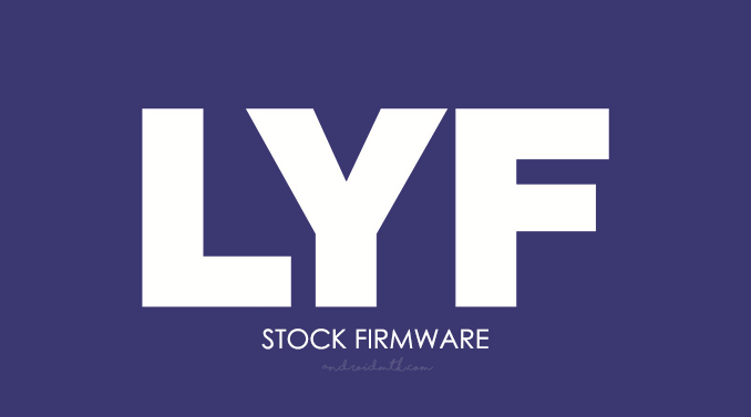 Lyf Stock ROM