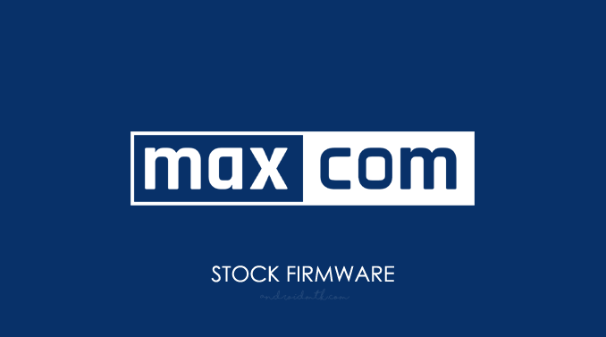 Maxcom Stock ROM Firmware