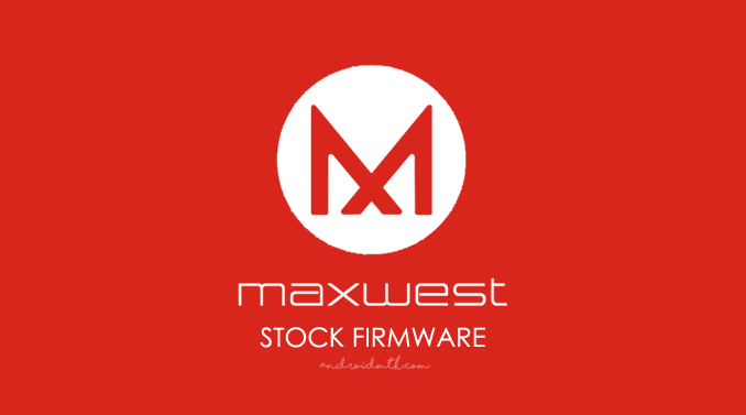 Maxwest Stock ROM