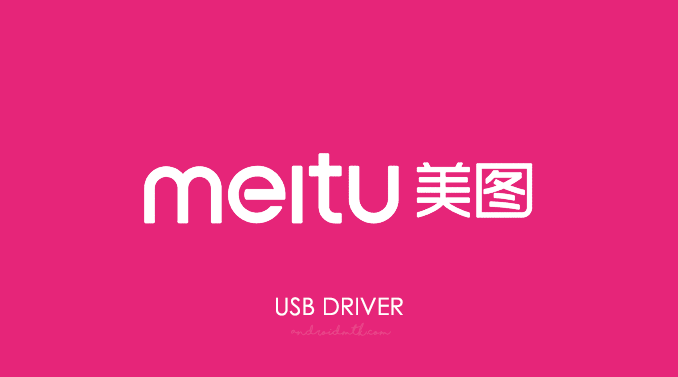 Meitu USB Driver