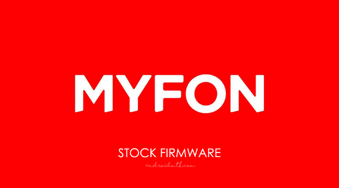 Myfon Stock ROM