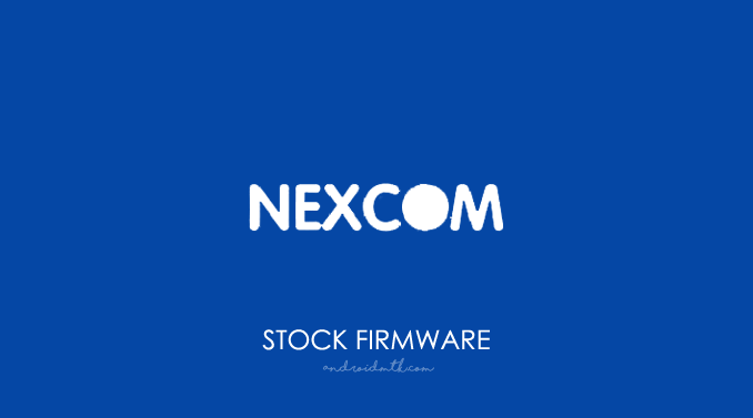 Nexcom Stock ROM Firmware