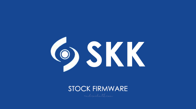 SKK Stock ROM