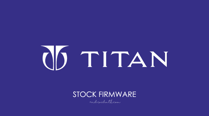 Titan Stock ROM