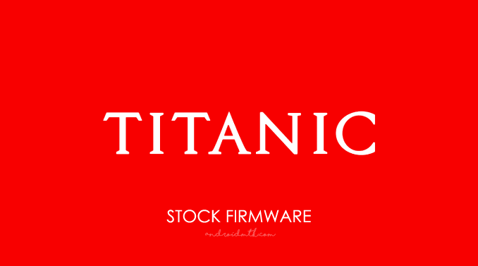 Titanic Stock ROM