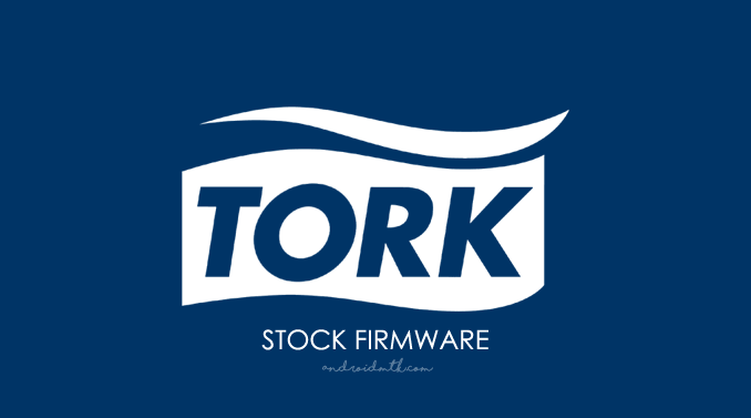 Tork Stock ROM
