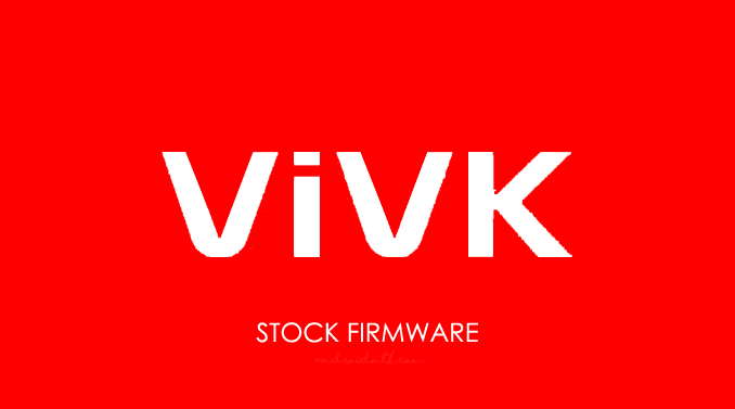 Vivk Stock ROM