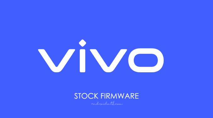 Vivo Stock ROM Firmware