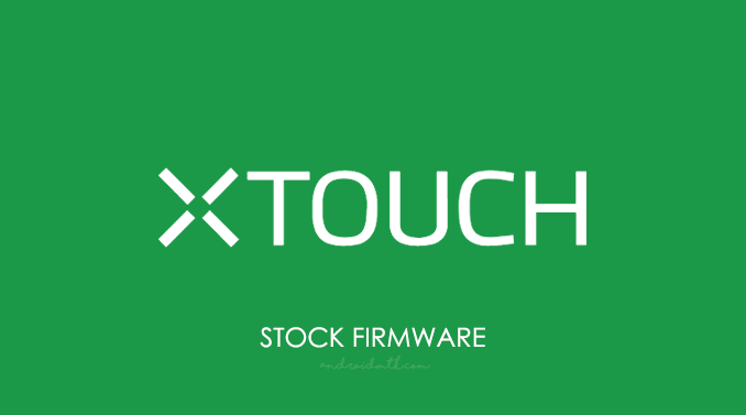 Xtouch Stock ROM