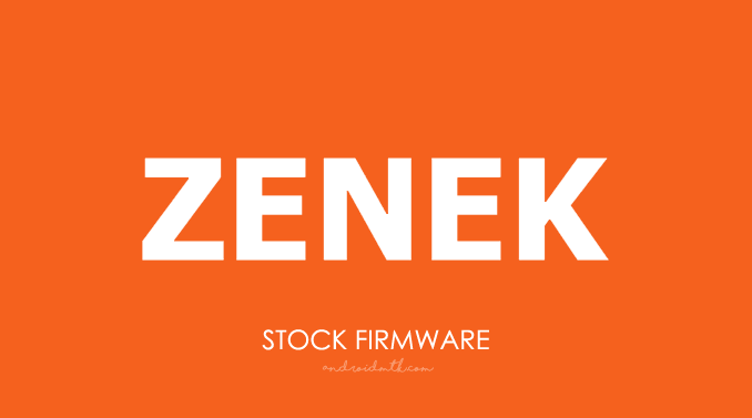 Zenek Stock ROM