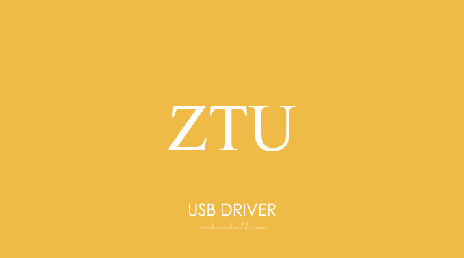 ZTU USB Driver