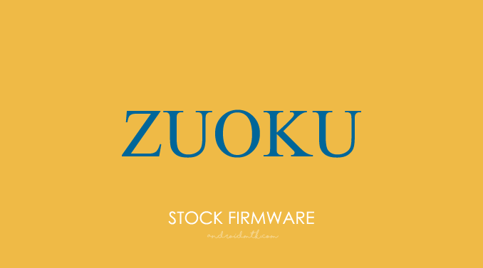 Zuoku Stock ROM
