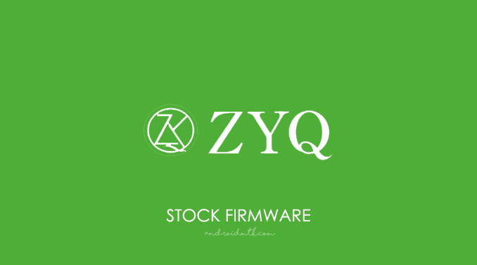 ZYQ Stock ROM